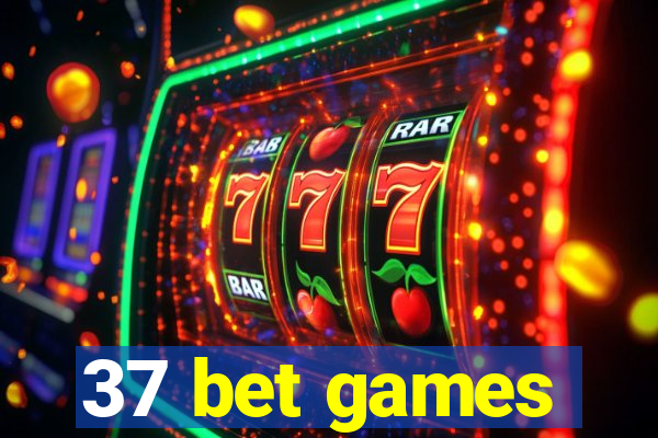 37 bet games